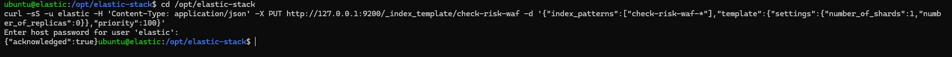 Шаг 6. Создание шаблона индексов check-risk-waf-* и ответ acknowledged.